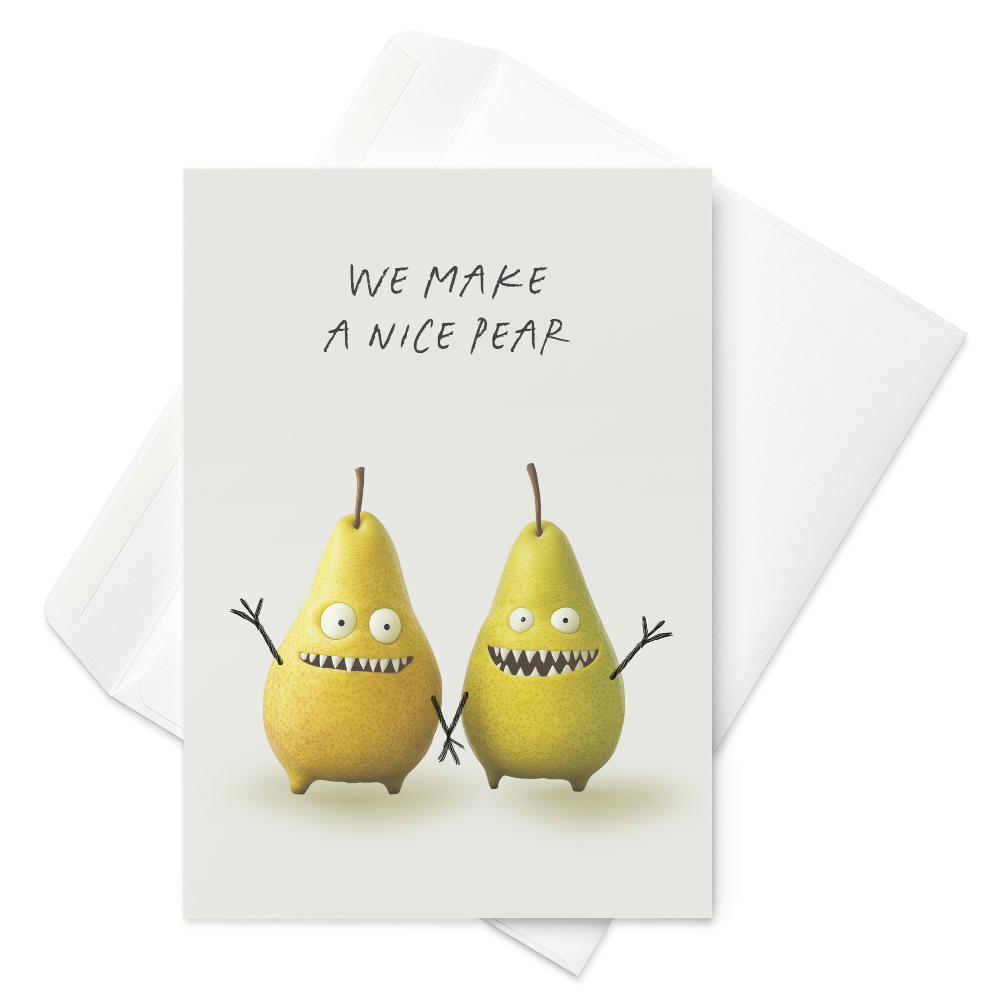 We Make A Nice Pear Greeting card