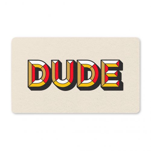Dude Polyester Doormat